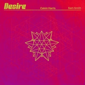 CALVIN HARRIS & SAM SMITH - DESIRE